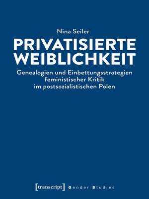 cover image of Privatisierte Weiblichkeit